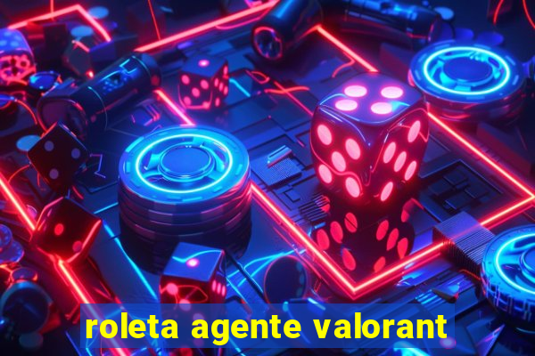 roleta agente valorant